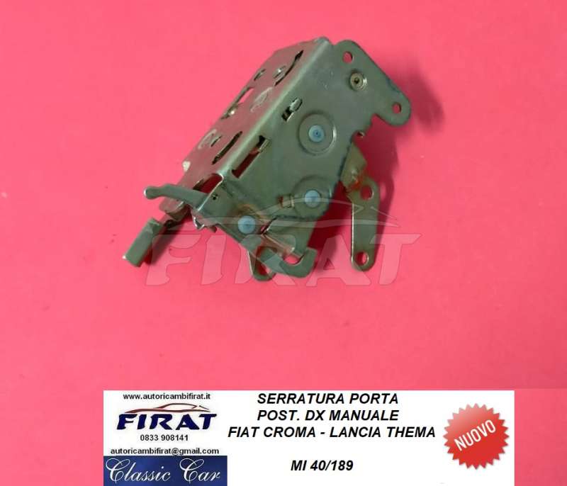 SERRATURA PORTA FIAT CROMA-LANCIA THEMA POST.DX (40/189)